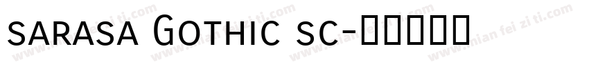 sarasa Gothic sc字体转换